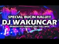 Download Lagu SPESIAL GOYANG DANGDUTCH!!! DJ WAKUNCAR BUCIN JUNGLE DUTCH TERBARU 2021 FULL POWER BASS