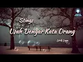 Usah Dengar Kata Orang - Stings (Lirik Lagu)