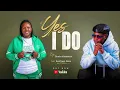 GLORIA KOTESTES FT KECHWO ALEX YES I DO OFFICIAL AUDIO