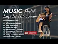Download Lagu (FULL TANPA IKLAN) lagu pop indonesia 2000an Letto, Noah, Geisha, Letto, Nidji, Peterpan, Vierra