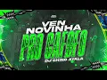VEM NOVINHA PRO CAFOFO - DJ CHINO AYALA ( Tik Tok )