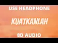 Download Lagu [8D AUDIO] - KUATKANLAH ( Orange - One Path versi dakwah )