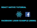 React Native Tutorial Facebook Login Example Demo Article Source code