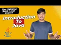 Introduction to Java Lecture 1 Complete Java DSA Course