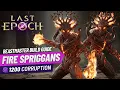Last Epoch Fire Spriggans Beastmaster Endgame Build Guide 1200 Corruption S-Tier Monster Fun