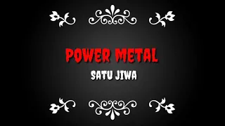 Download POWER METAL - SATU JIWA [Real Live KaraOKE] MP3