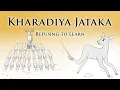 Refusing to Learn Kharadiya Jataka Animated Buddhist Stories