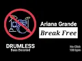 Download Lagu Break Free - Ariana Grande (Drumless)