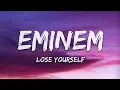 Eminem - Lose Yourself (Lyrics)