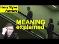 Lagu Aperture ❰HIDDEN MEANING❱ Harry Styles - Music Video Explained