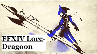 FFXIV Lore - What it Means to be a Dragoon