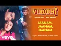 Lagu Jaanam, Jaanam, Jaanam Best Audio Song - Virodhi|Asha Bhosle, Kumar San|Anu Malik