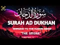 Download Lagu  Surah Ad-Dukhan Full With Urdu Translation (The Smoke) سورة الدخان  | Quran With Syed 