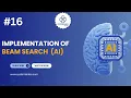How to Implement the Beam Search Algorithm in AI Python Example