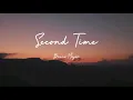 Second Time - Bruno Major (Lyrics)