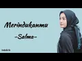 Download Lagu Salma Idol - Merindukanmu | Lirik Lagu