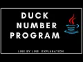 DUCK NUMBER PROGRAM IN JAVA - Line by Line Explanation Class IX X XI ICSE ISC CBSE