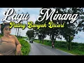 Lagu PERJALANAN YANG INDAH LAGU MINANG TERPOPULER PALING ENAK DIDENGAR BIKIN AIR MATA MENETES