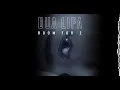 Lagu Dua Lipa - Room For 2