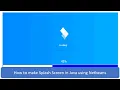 How to make Splash Screen in Java using Netbeans with Source Code