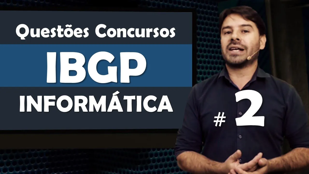 IBGP Questões de Informática para Concursos - Questão 2