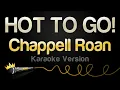 Download Lagu Chappell Roan - HOT TO GO! (Karaoke Version)