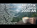 Lagu LAGU HITS KENANGAN MASA SMA 2000-AN POP INDONESIA NOSTALGIA | Playlist Full Album Lagu Indonesia