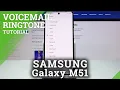 How to Manage Voicemail Notifications in SAMSUNG Galaxy M51 - Customize Voicemail Notification