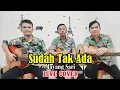 Download Lagu SUDAH TAK ADA - Mayang Sari [COVER SIBULAN TRIO] LIVE