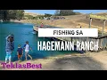 Fishing sa Hagemann Ranch