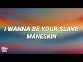Download Lagu Maneskin - I Wanna Be Your Slave (Lyrics/Testo)