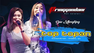 top topan duo mlengking pringgondani mak ketotor 2021