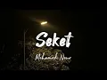 Download Lagu Seket ~Mohamed Nour~