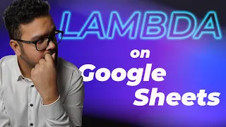 How to use LAMBDA on Google Sheets - Quick Tutorial