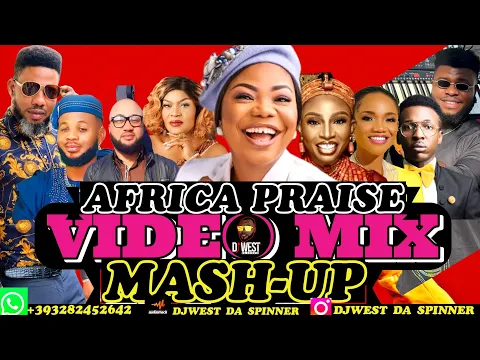 Download MP3 AFRICA MEGA PRAISE VOL 1 | AFROBEAT 2023 MASH UP MIX #mercychinwo