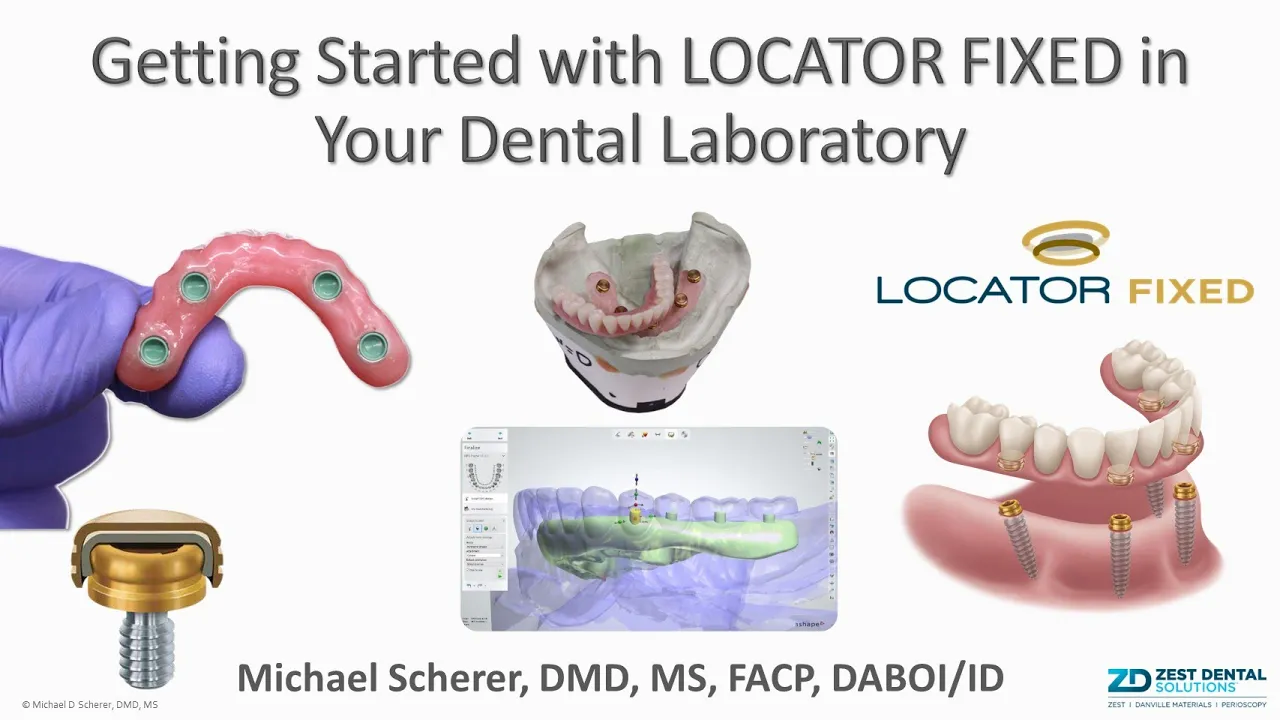 Locator Fixo Getting Started with LOCATOR FIXED Full-Arch in your Dental Lab ...
