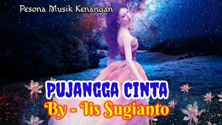 Download Iis Sugianto [ Pujangga Cinta - Lirik ] MP3