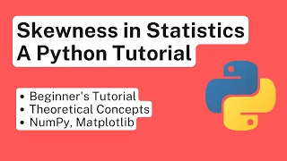 Skewness in statistics A Python Tutorial