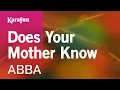 Does Your Mother Know - ABBA | Karaoke Version | KaraFun