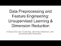 2 3 Unsupervised Learning Clustering Anomaly Detection Dimensionality Reduction