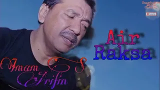 air raksa imam s arifin