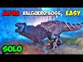 VALGUERO Alpha Grendel Boss EASY and SOLO fight in ARK Survival Ascended