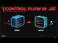 Control Structures in JavaScript If Else If Switch Explained
