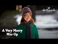 A Very Merry Mix Up - Starring Alicia Witt and Mark Wiebe