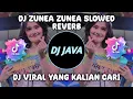 Lagu DJ ZUNEA ZUNEA SLOWED REVERB SOUND BAMBO ESTESTOD VIRAL TIKTOK TERBARU