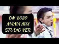 [STUDIO VERSION] 'ON' 2020 MAMA MIX | BTS (방탄소년단) HQ AUDIO