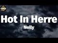 Download Lagu Nelly - Hot In Herre (Lyrics)