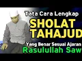 Download Lagu JANGAN SALAH !!! INILAH CARA SHOLAT TAHAJUD YANG BENAR - Sesuai Ajaran Rasulullah Saw