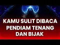 Lagu Jiwa Terpilih 🌟 Kamu Sulit Dibaca Orang Lain. Kamu Pendiam, Tenang, dan Bijak