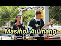 Download Lagu Masihol au inang-Masriani aritonang ft Daniel sinurat (Official music vidieo)